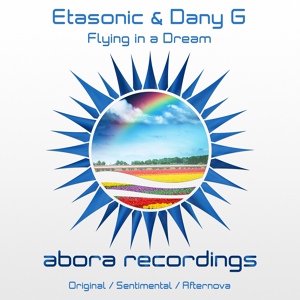 Обложка для Etasonic & Dany G - Flying in a Dream (Afternova Orchestral Remix)