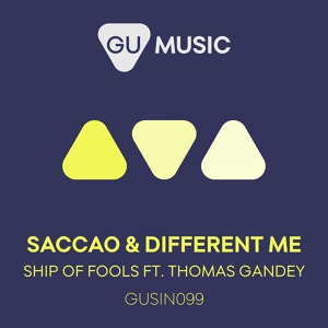 Обложка для Saccao, Different Me feat. Thomas Gandey - Ship Of Fools (feat. Thomas Gandey)