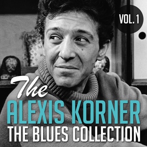 Обложка для Alexis Korner - Leaving Blues