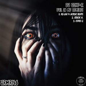 Обложка для DJ Joke-R - Evil In Me