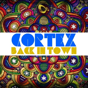 Обложка для Cortex - Back In Town