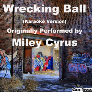 Обложка для Out Trax - Wrecking Ball