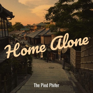 Обложка для The Pied Phifer - Home Alone