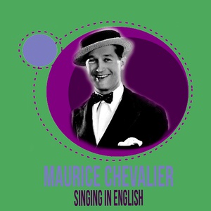 Обложка для Maurice Chevalier - Nobody's Using It Now