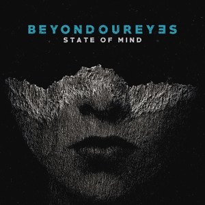 Обложка для Beyond Our Eyes - Gone Astray