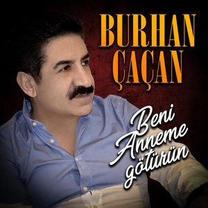 Обложка для Burhan Çaçan - Kim Bunlar