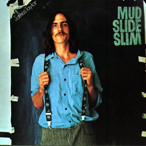 Обложка для James Taylor - Mud Slide Slim