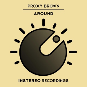 Обложка для Proxy Brown - Around