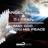 Обложка для Angel Beats, DJ Dean - May God Give You His Peace