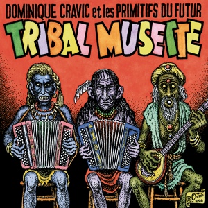 Обложка для Dominique Cravic et Les Primitifs Du Futur - Syldave ou bordure !