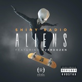 Обложка для Shiny Radio feat. Overdozen - Aliens