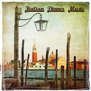 Обложка для Italian Restaurant Music of Italy - Italian Piano - Italian Etude