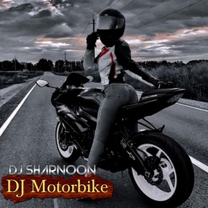 Обложка для DJ Sharnoon - DJ Motorbike