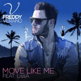 Обложка для Freddy Verano feat. LissA feat. LissA - Move Like Me