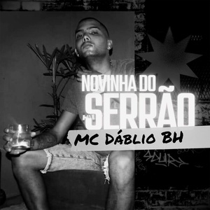 Обложка для MC dáblio bh - Novinha do Serrão