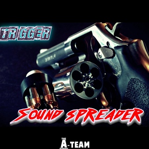 Обложка для Sound Spreader - Trigger