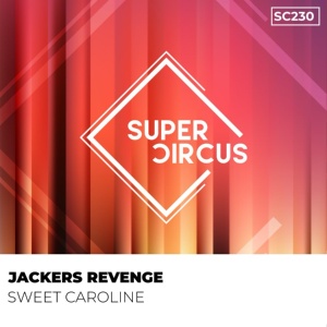 Обложка для Jackers Revenge - Sweet Caroline