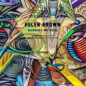 Обложка для Helen Brown - Burning My Soul