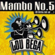 Обложка для Lou Bega - Mambo No. 5 (A Little Bit Of...)