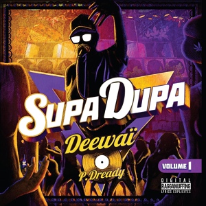 Обложка для Deewaï, P. Dready feat. Tomawok, Mix Two - One Spliff a Day