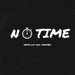 Обложка для DEMI LUV, DYAMBA - No Time