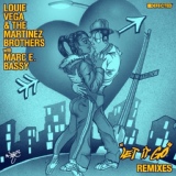 Обложка для Louie Vega, The Martinez Brothers feat. Marc E. Bassy - Let It Go (with Marc E. Bassy)