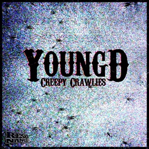 Обложка для Young D - Creepy Crawlies