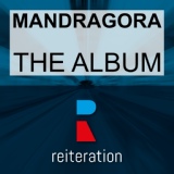 Обложка для Mandragora - Enjoy the Greatness
