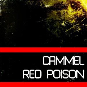 Обложка для Cammel - Red Poison