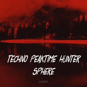 Обложка для Techno Peaktime Hunter - Toonie