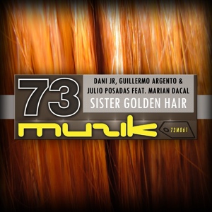 Обложка для Dani Jr, Guillermo Argento, Julio Posadas feat. Marian Dacal - Sister Golden Hair
