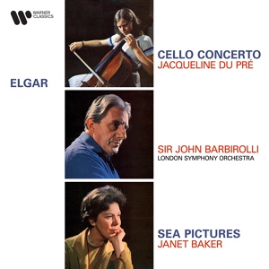 Обложка для Sir John Barbirolli feat. Dame Janet Baker - Elgar: Sea Pictures, Op. 37: No. 3, Sabbath Morning at Sea