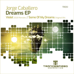 Обложка для Jorge Caballero - Some Of My Dreams (Original Mix)