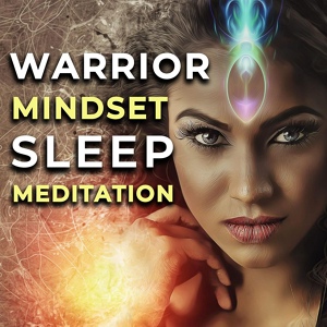 Обложка для Nicky Sutton - Warrior Mindset Sleep Meditation