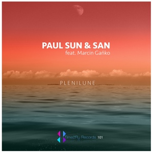 Обложка для Paul Sun & San feat. Marcin Gańko - Plenilune