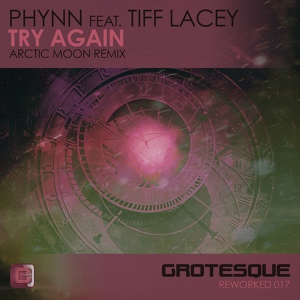 Обложка для Phynn featuring Tiff Lacey - Try Again(Arctic Moon Remix)