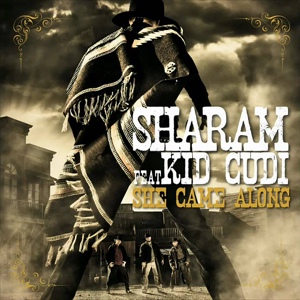Обложка для Sharam feat. Kid Cudi - She Came Along