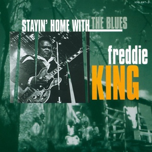 Обложка для Freddie King - Further On Up The Road