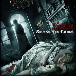 Обложка для Versailles - Rhapsody of the Darkness