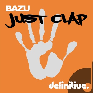 Обложка для Bazu - Just Clap