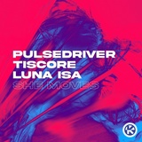 Обложка для Pulsedriver, Tiscore, Luna Isa - She Moves