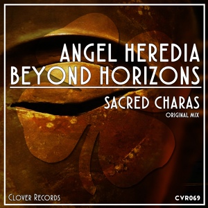 Обложка для Angel Heredia, Beyond Horizons - Sacred Charas