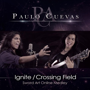 Обложка для Paulo Cuevas - Ignite / Crossing Field