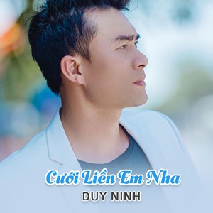 Обложка для Duy Ninh - Cưới Liền Em Nha