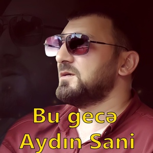 Обложка для Benim Kalbim🕊 Aydin Sani - Bu Aralar (vk.com/kalbim_5)