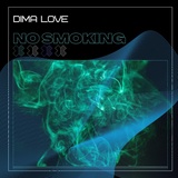 Обложка для Dima Love - No Smoking