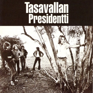 Обложка для Tasavallan Presidentti - Tell Me More