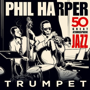 Обложка для Phil Harper, Massimo Faraò Trio - You Go to My Head
