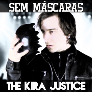 Обложка для The Kira Justice - Impossible
