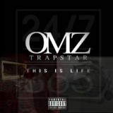 Обложка для Omz Trapstar - This Is Life